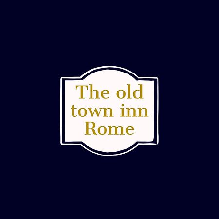 The Old Town Inn Roma Esterno foto